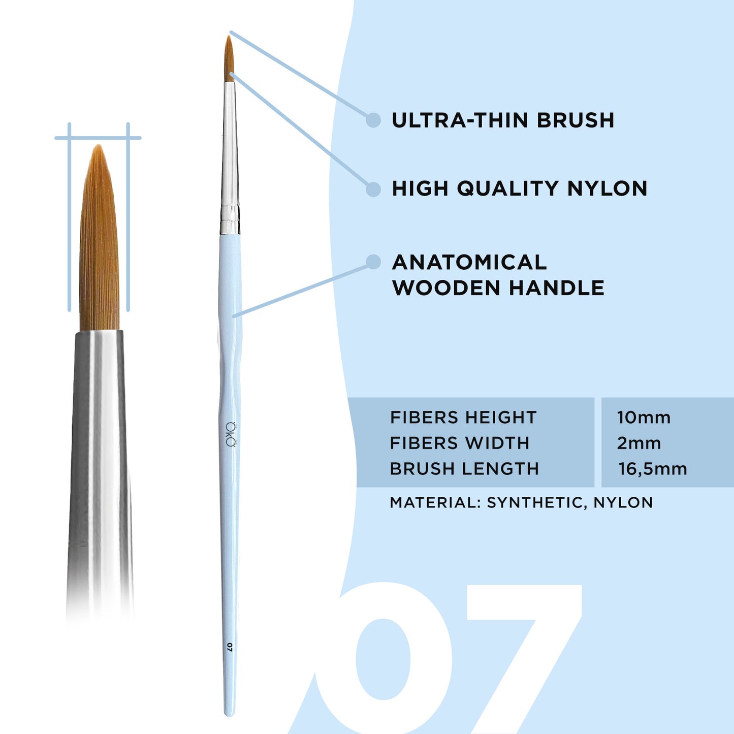 OkO - Ultra-Thin Brush (#7)